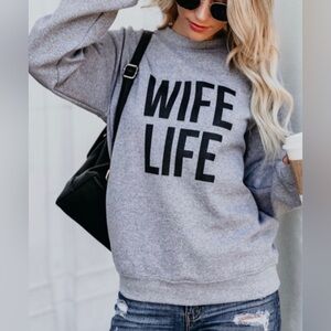 Wife Life Bride Sweatshirt